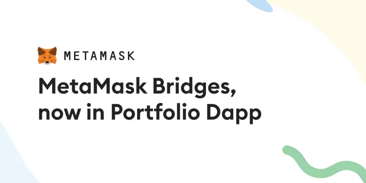 MetaMask ahora permite mover tokens en múltiples blockchains con una nueva DApp