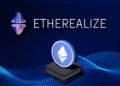Etherealize asegura 40 millones de dólares de destacados inversores para transformar Wall Street con Ethereum