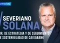 CaixaBank incrementa su inversión en sostenibilidad un 28% en solo tres meses