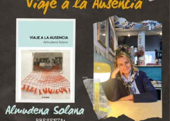 Almudena Solana desvela los secretos de "Viaje a la Ausencia" en su nuevo libro