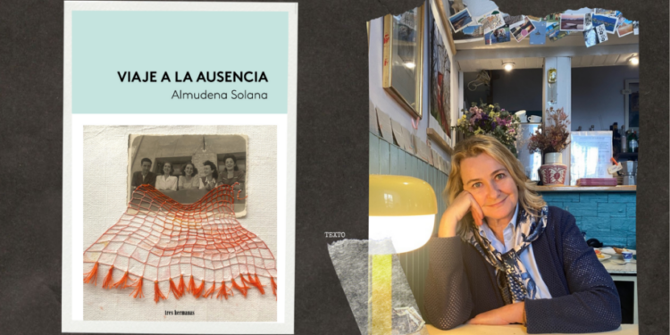 Almudena Solana desvela los secretos de "Viaje a la Ausencia" en su nuevo libro